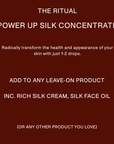 Power Up Silk Concentrate